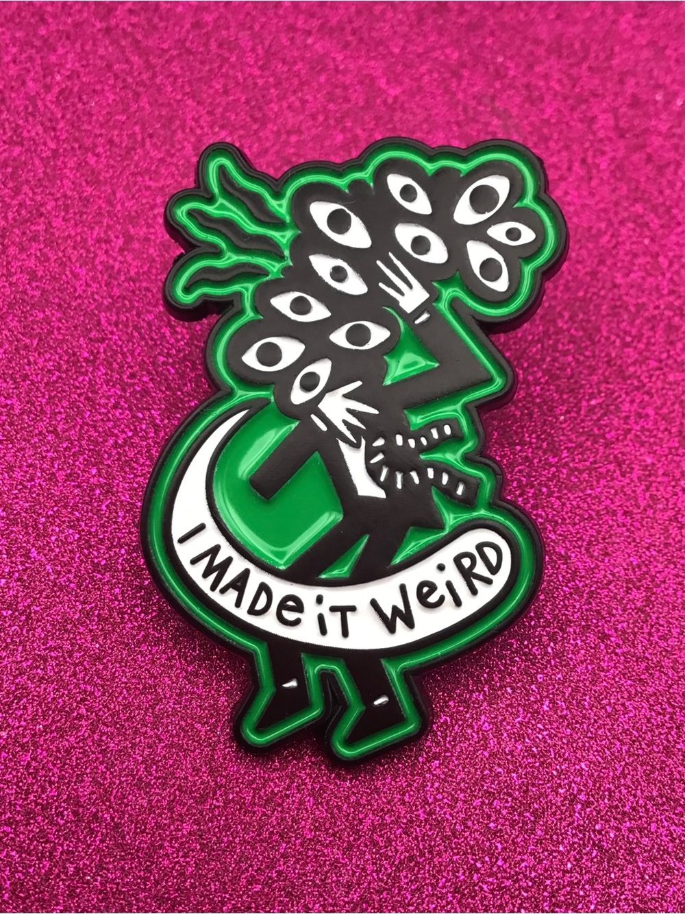 Weird Enamel Pin